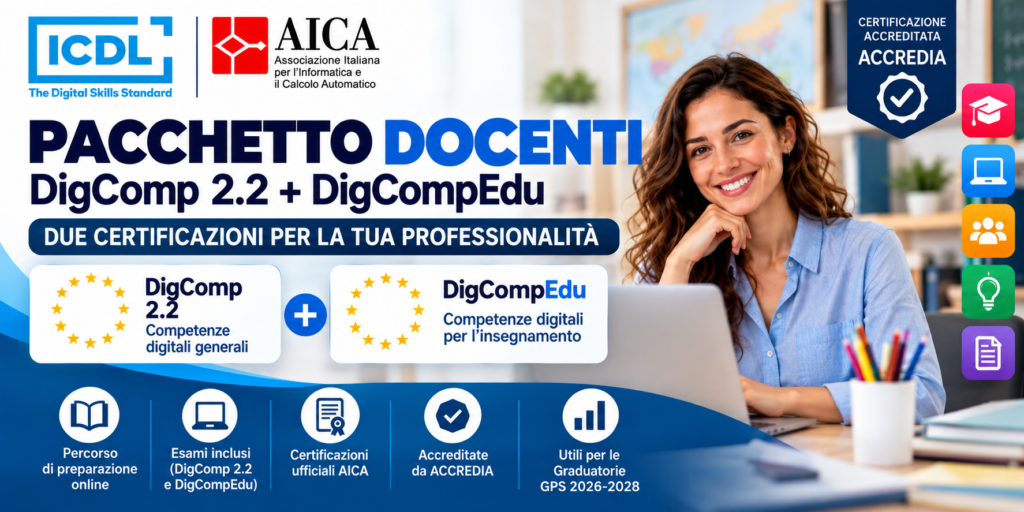 Pacchetto Docenti AICA DigComp 2.2 + DigCompEdu – Certificazioni Digitali per Insegnanti