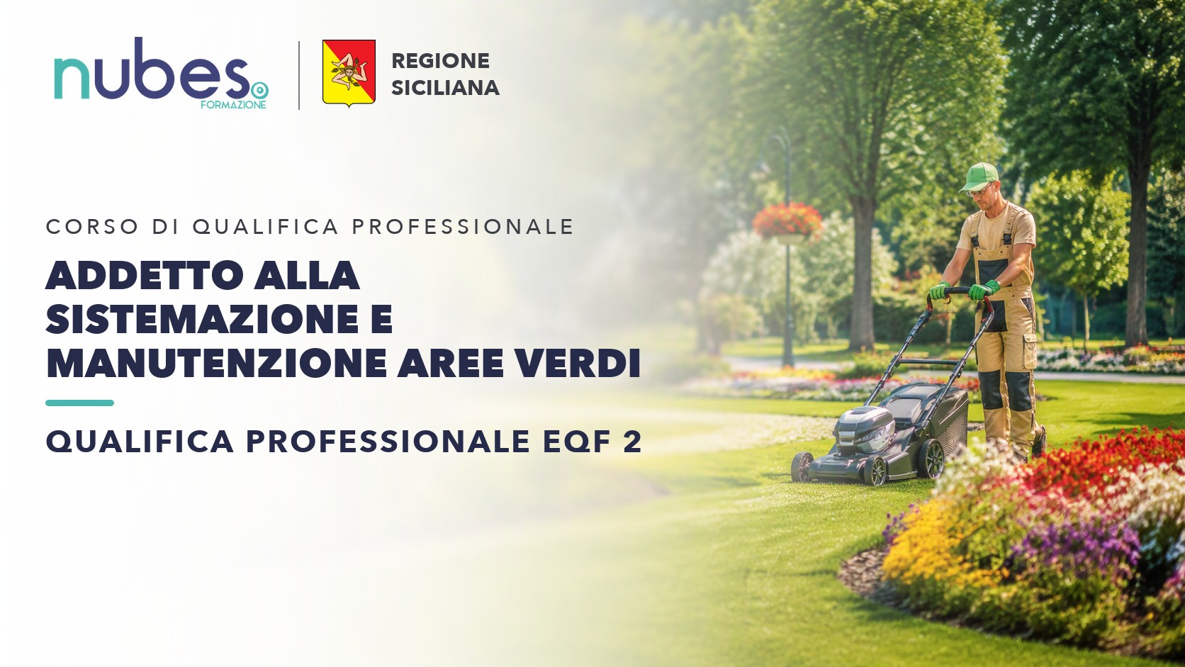Corso di Addetto alla sistemazione e manutenzione aree verdi – Nubes Formazione e Regione Siciliana