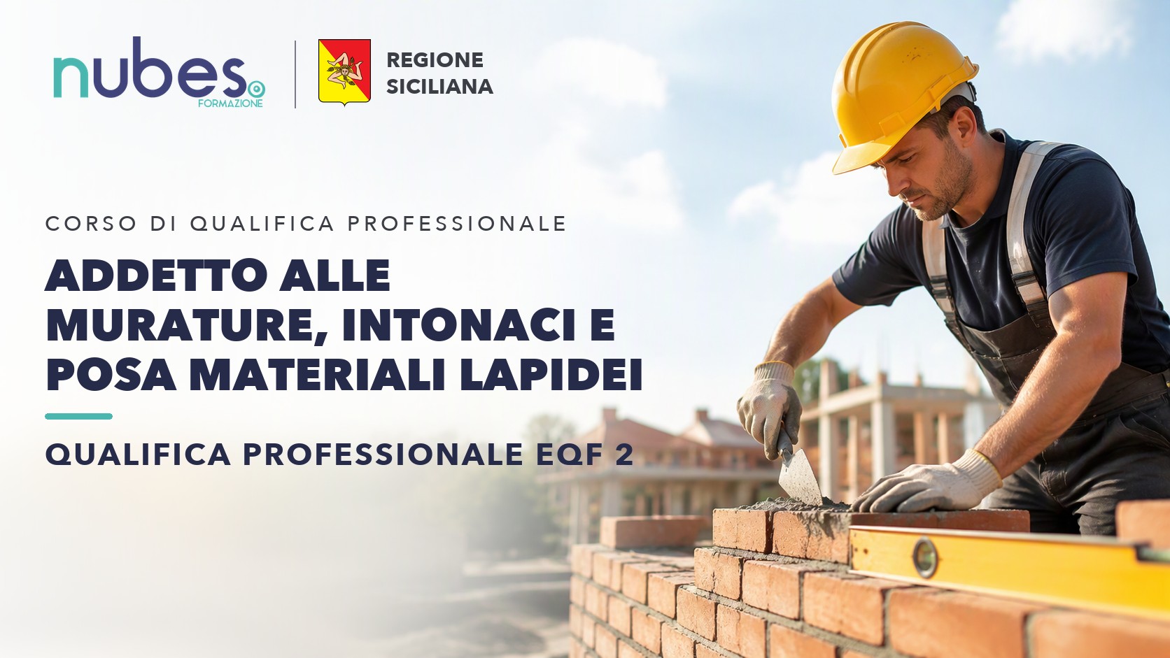 Corso di Addetto alle murature, intonaci e posa materiali lapidei – Nubes Formazione e Regione Siciliana