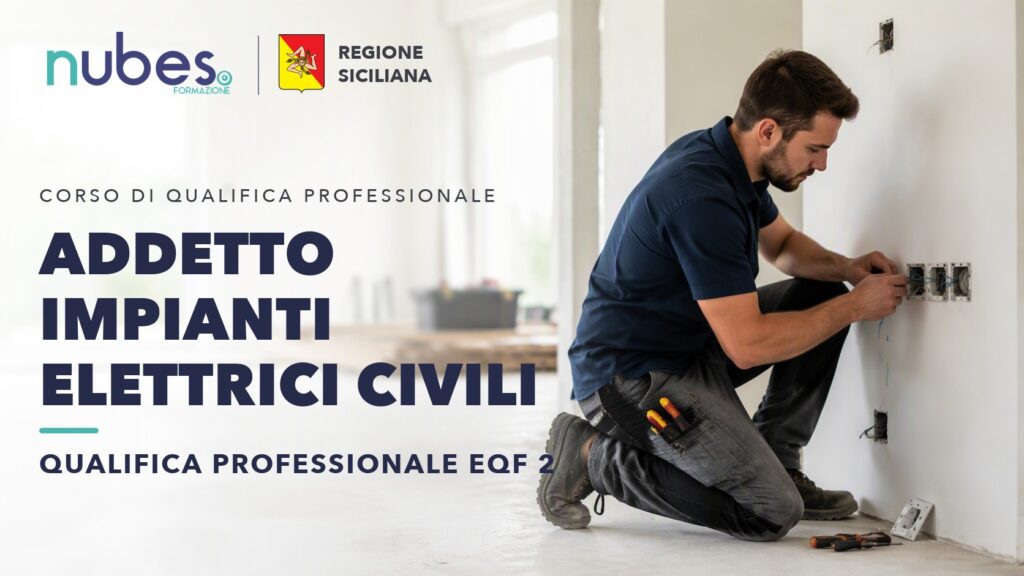 Corso di Addetto impianti elettrici civili – Nubes Formazione e Regione Siciliana