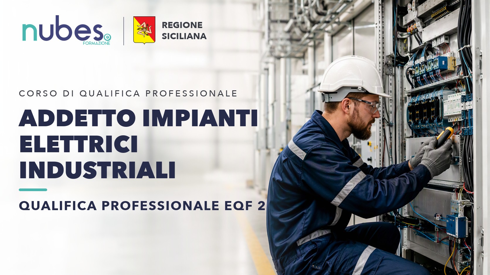 Corso di Addetto impianti elettrici industriali – Nubes Formazione e Regione Siciliana