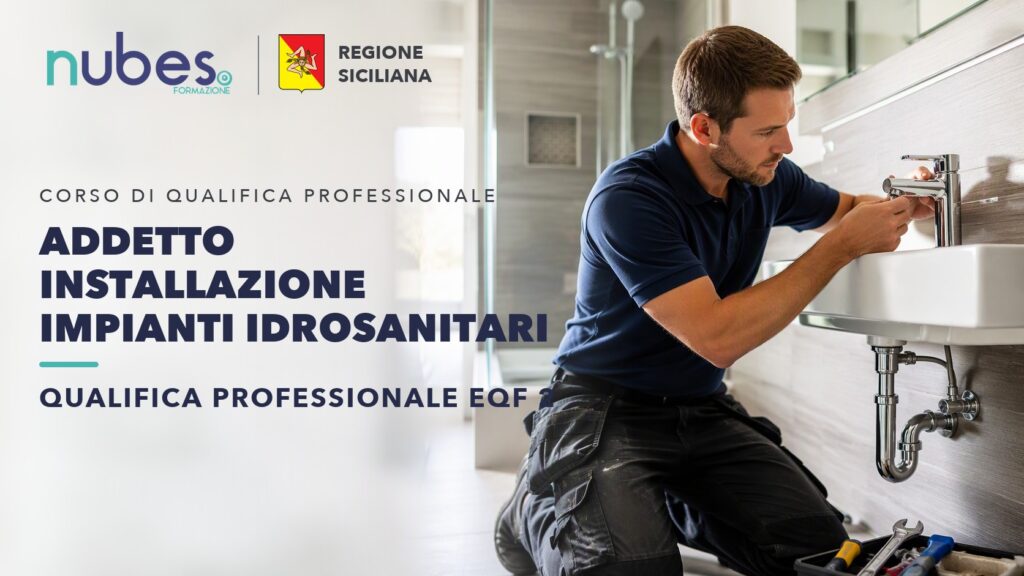Corso di Addetto installazione impianti idrosanitari – Nubes Formazione e Regione Siciliana
