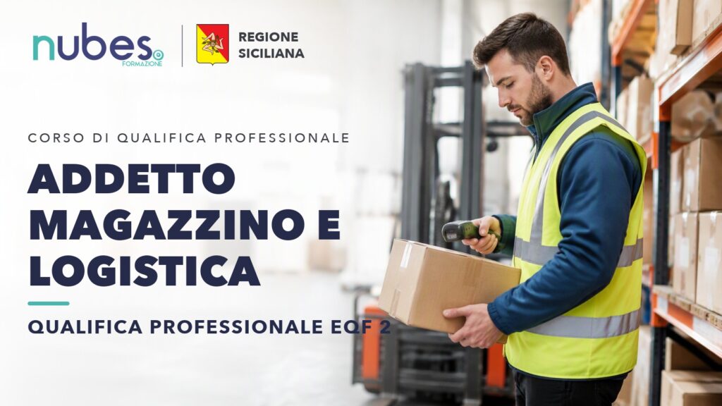 Corso di Addetto magazzino e logistica – Nubes Formazione e Regione Siciliana