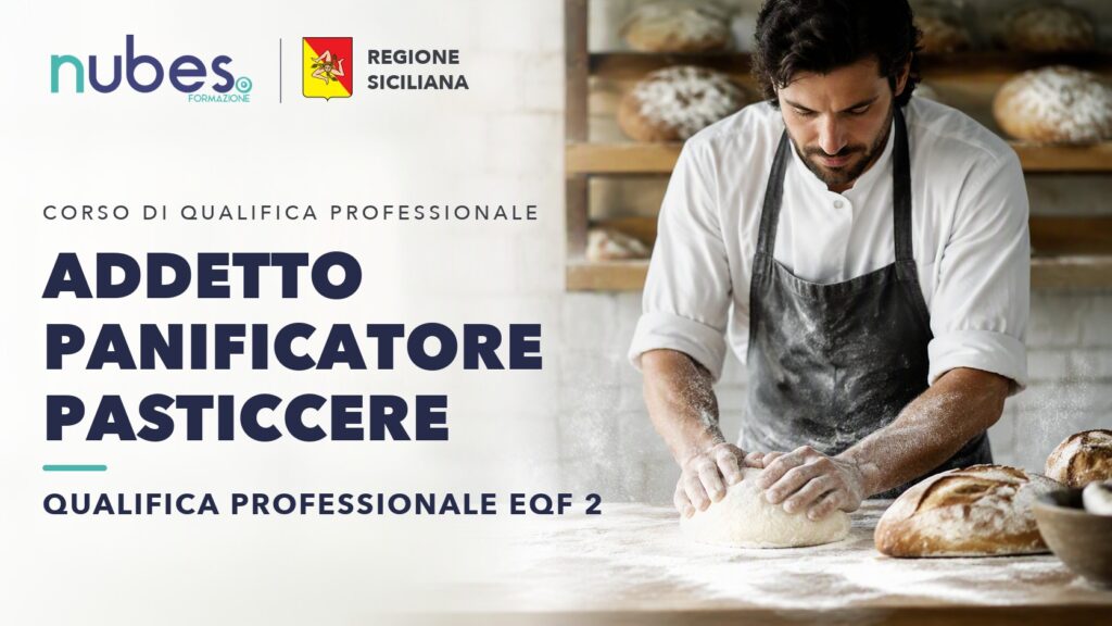 Corso di Addetto panificatore pasticcere – Nubes Formazione e Regione Siciliana