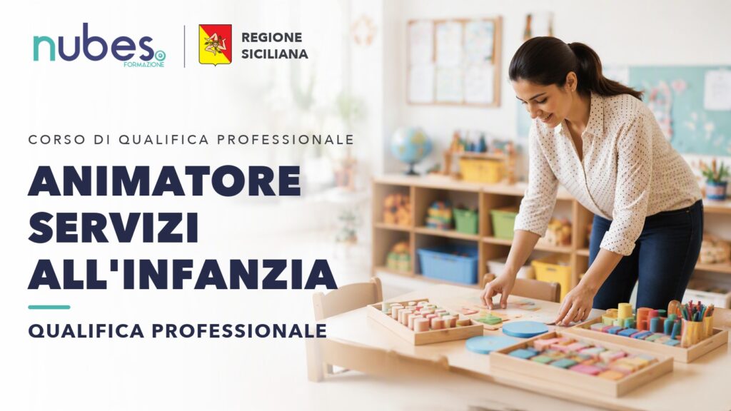Corso di Animatore servizi all'infanzia – Nubes Formazione e Regione Siciliana