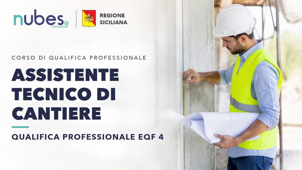 Corso di Assistente tecnico di cantiere – Nubes Formazione e Regione Siciliana