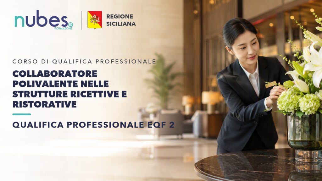 Corso di Collaboratore polivalente nelle strutture ricettive e ristorative – Nubes Formazione e Regione Siciliana