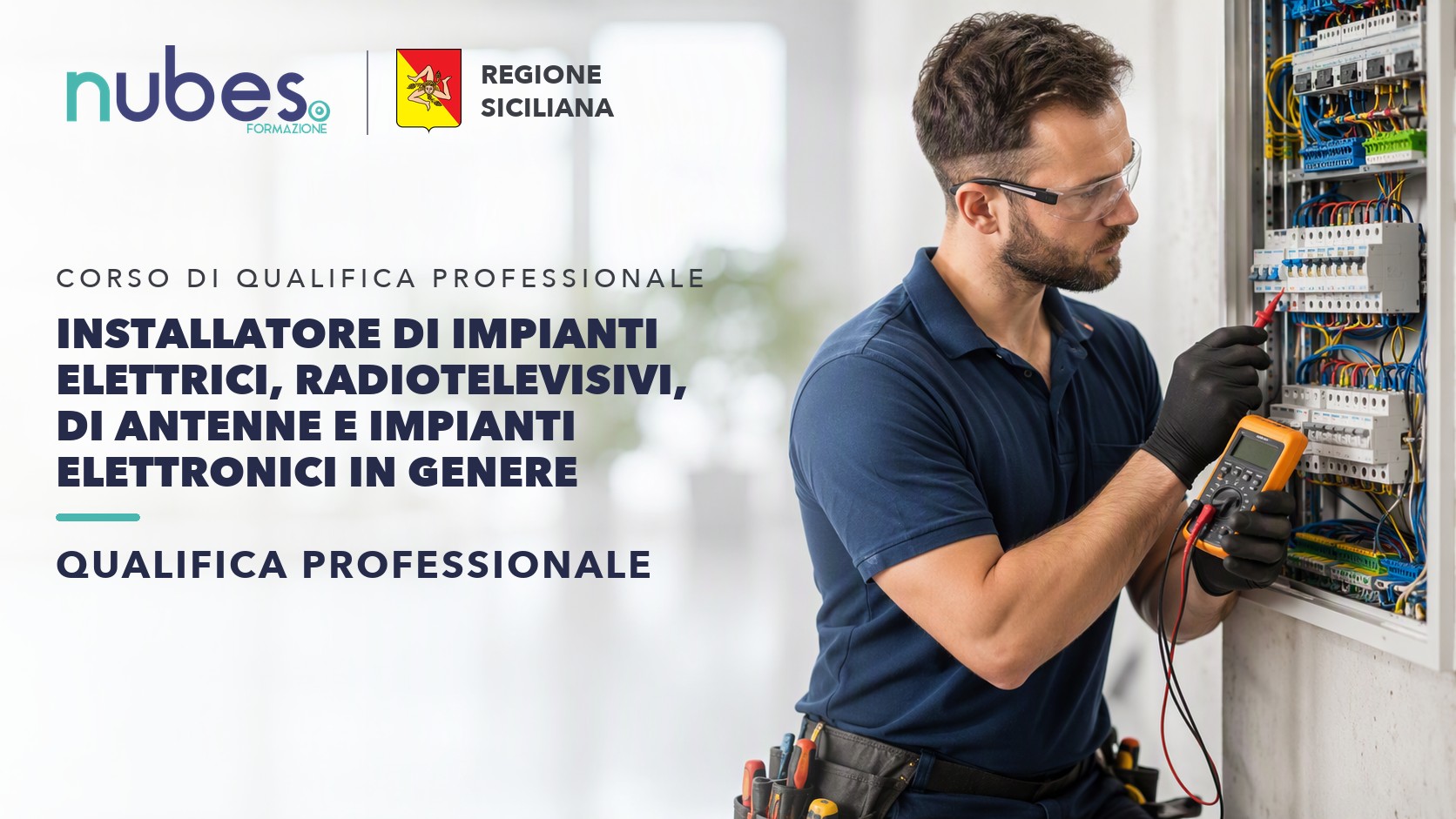 Corso di Installatore di impianti elettrici, radiotelevisivi, di antenne e impianti elettronici in genere – Nubes Formazione e Regione Siciliana