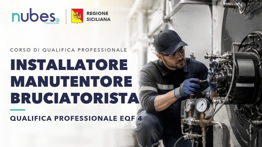 Corso di Installatore Manutentore Bruciatorista – Nubes Formazione e Regione Siciliana