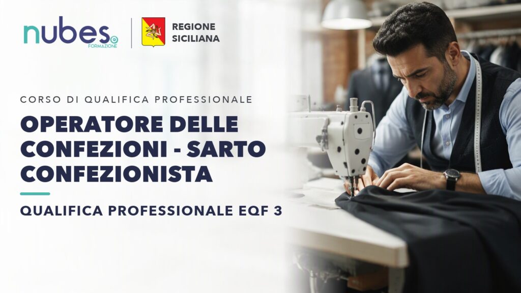 Corso di Operatore delle confezioni - Sarto confezionista – Nubes Formazione e Regione Siciliana