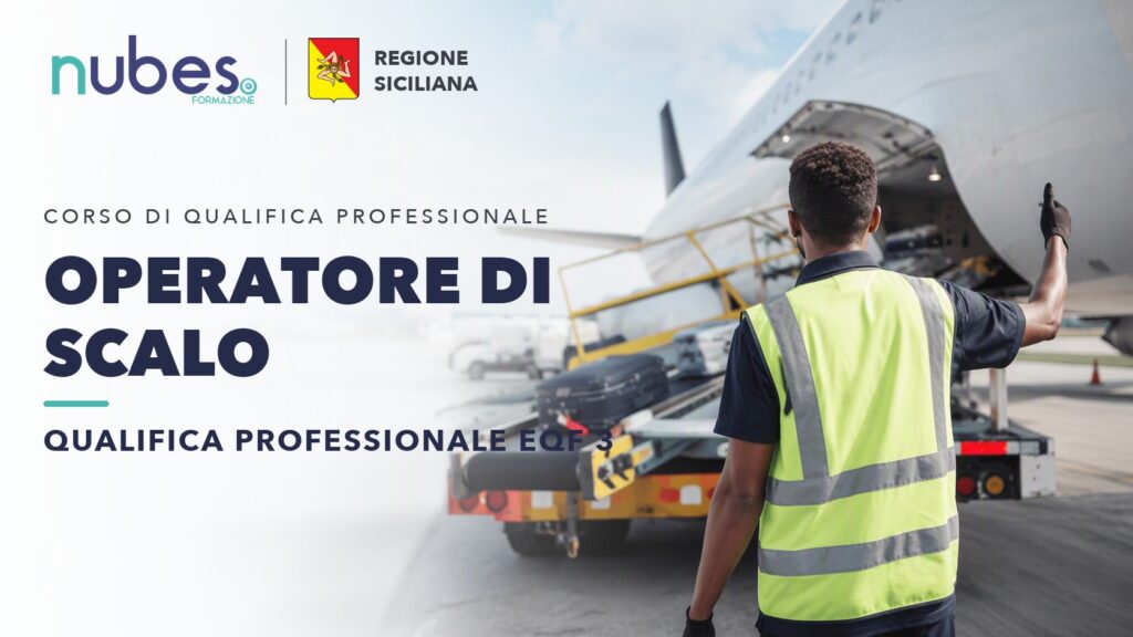 Corso di Operatore di Scalo – Nubes Formazione e Regione Siciliana