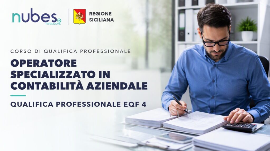 Corso di Operatore specializzato in contabilità aziendale – Nubes Formazione e Regione Siciliana