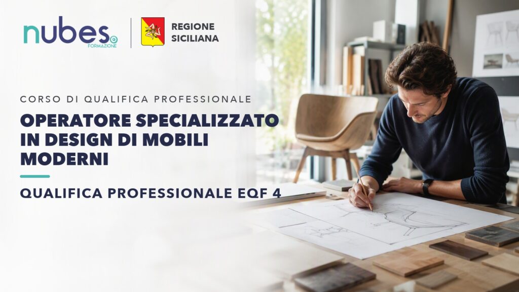 Corso di Operatore specializzato in design di mobili moderni – Nubes Formazione e Regione Siciliana