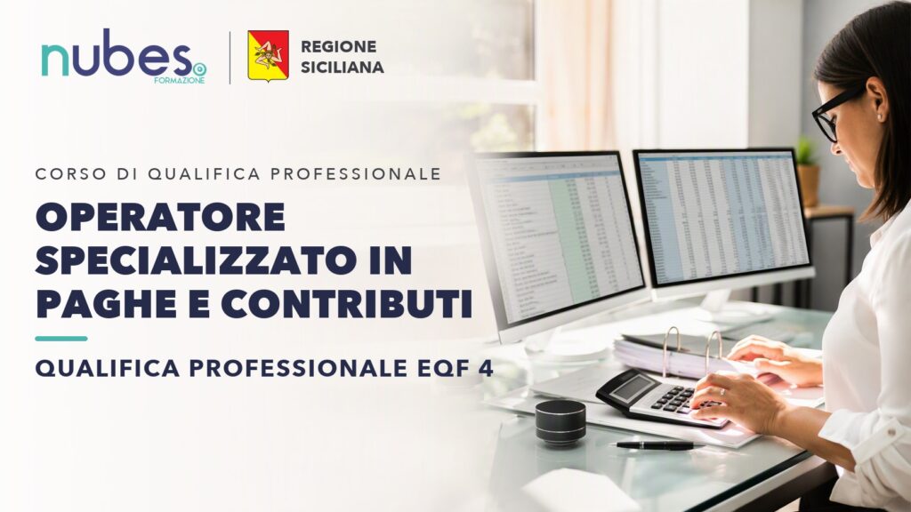 Corso di Operatore specializzato in paghe e contributi – Nubes Formazione e Regione Siciliana