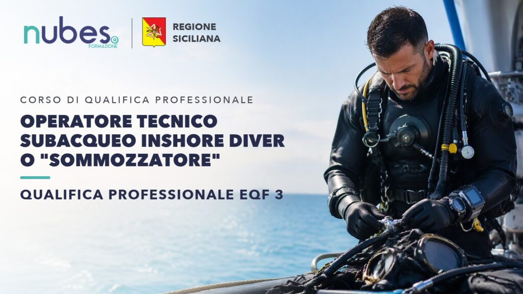 Corso di Operatore tecnico subacqueo Inshore diver o "sommozzatore" – Nubes Formazione e Regione Siciliana