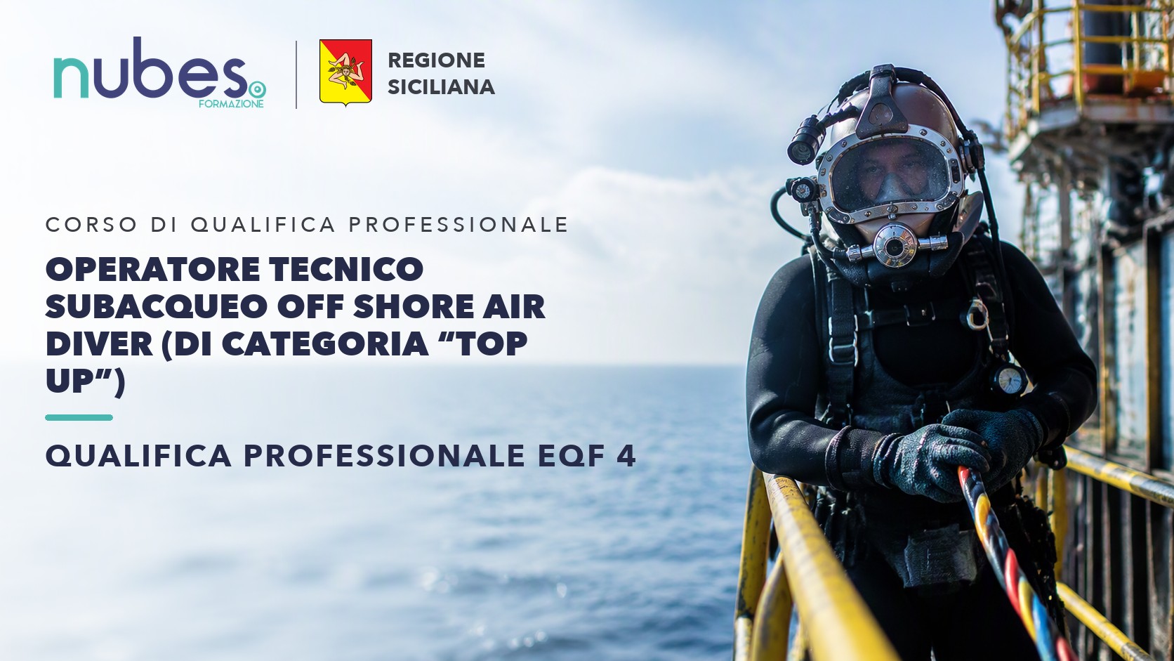 Corso di Operatore tecnico subacqueo Off shore air diver (di categoria “Top up”) – Nubes Formazione e Regione Siciliana