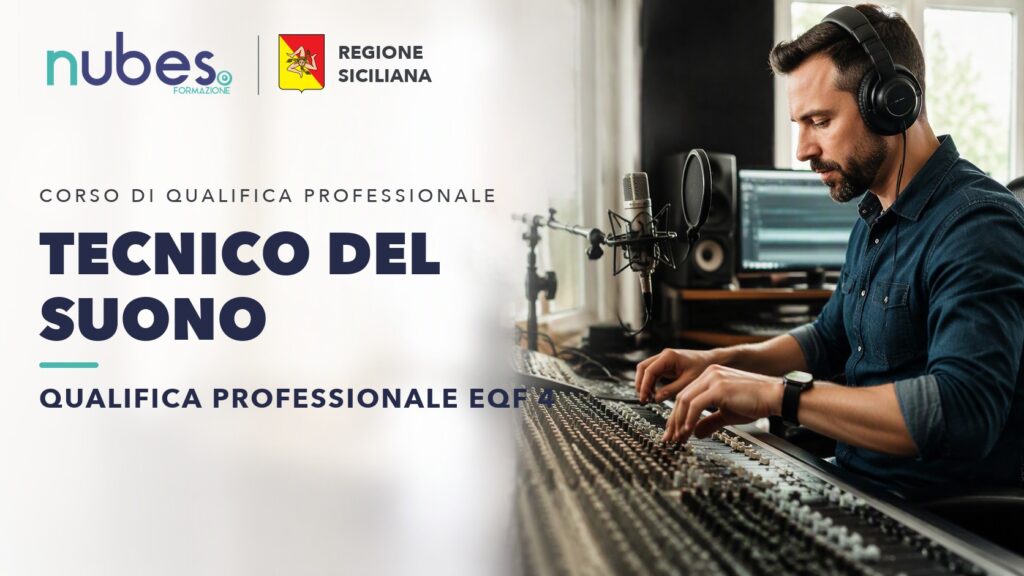 Corso di Tecnico del suono – Nubes Formazione e Regione Siciliana