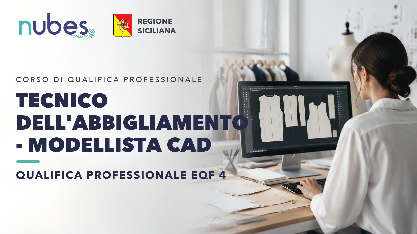 Corso di Tecnico dell'abbigliamento - Modellista CAD – Nubes Formazione e Regione Siciliana