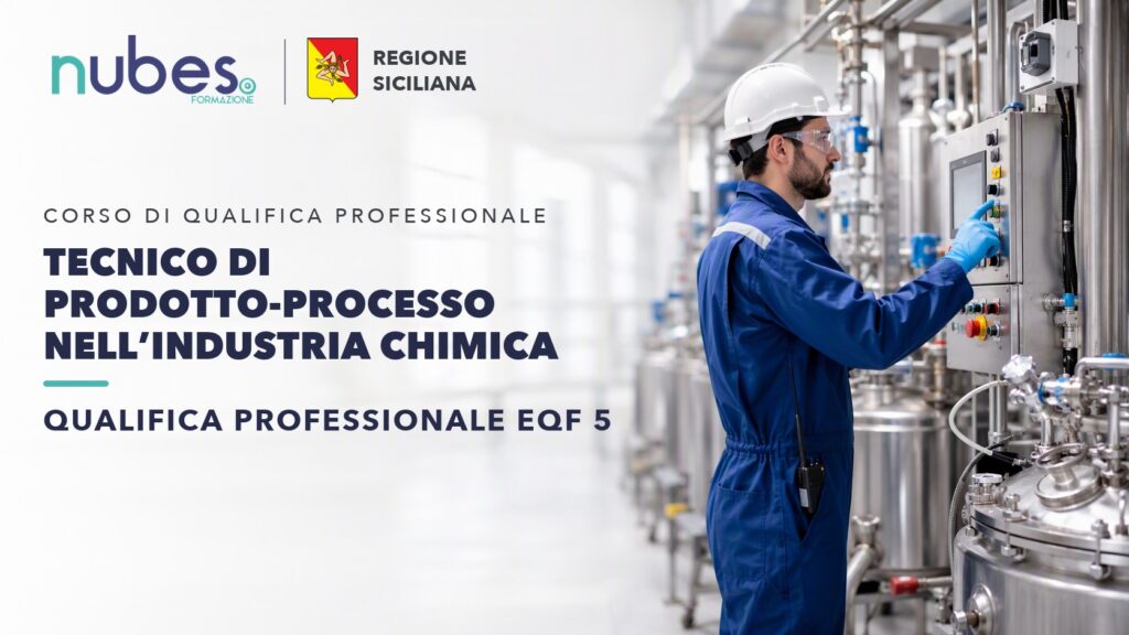 Corso di Tecnico di prodotto-processo nell’industria chimica – Nubes Formazione e Regione Siciliana