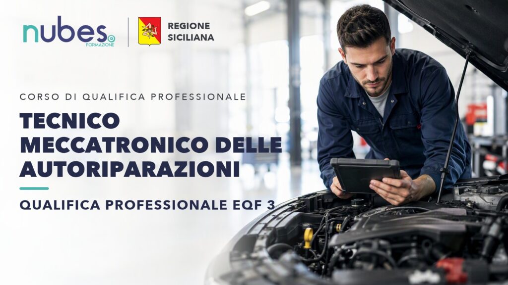 Corso di Tecnico meccatronico delle autoriparazioni – Nubes Formazione e Regione Siciliana