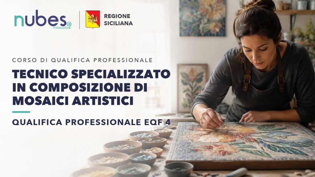 Corso di Tecnico specializzato in composizione di mosaici artistici – Nubes Formazione e Regione Siciliana
