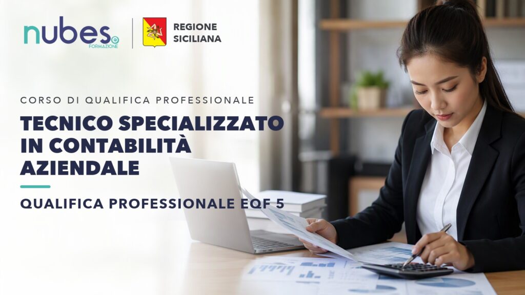 Corso di Tecnico specializzato in contabilità aziendale – Nubes Formazione e Regione Siciliana