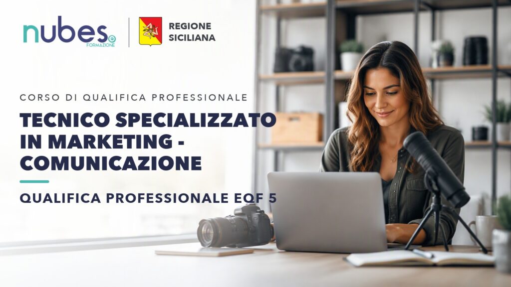 Corso di Tecnico specializzato in marketing - Comunicazione – Nubes Formazione e Regione Siciliana