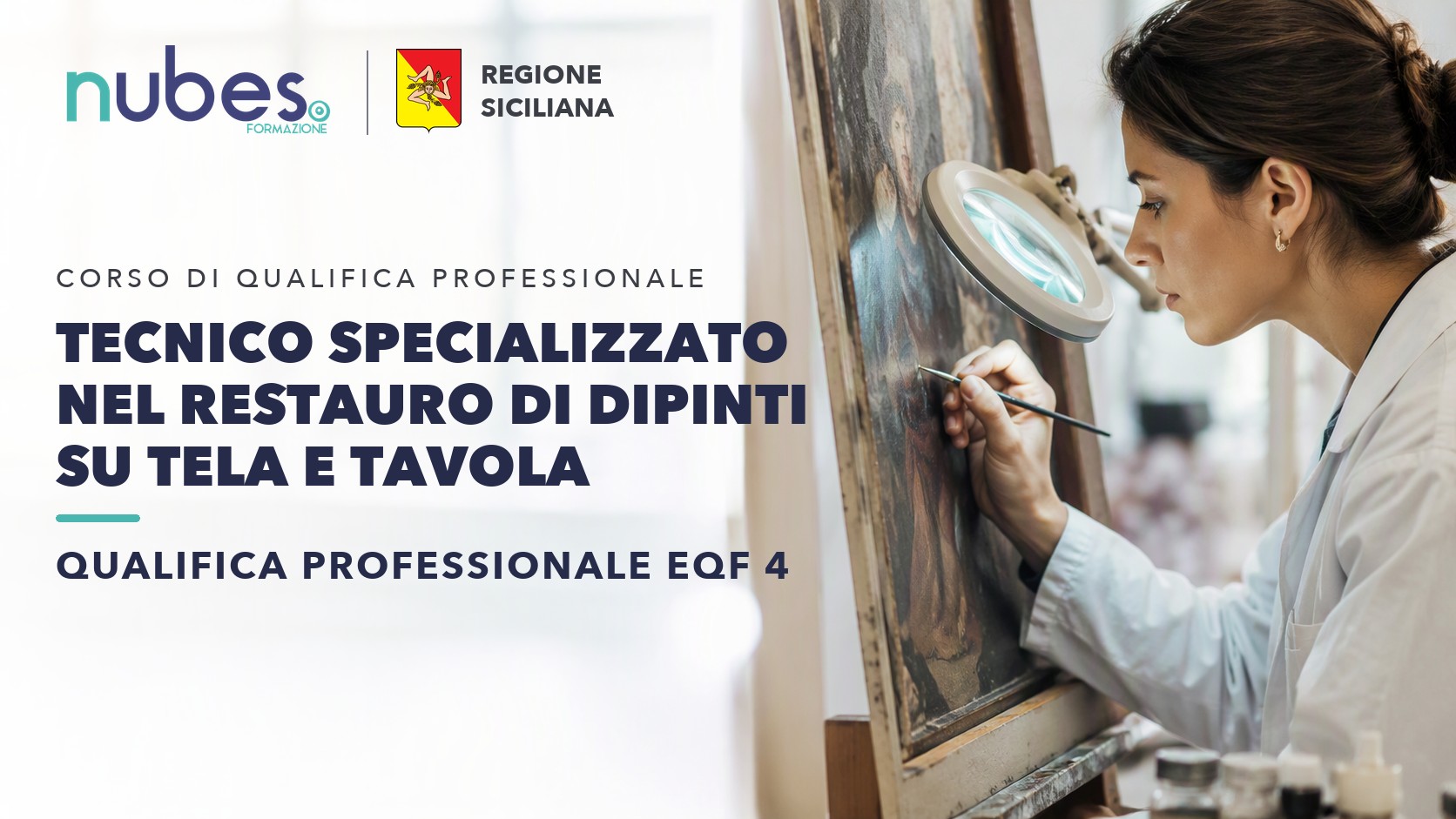 Corso di Tecnico specializzato nel restauro di dipinti su tela e tavola – Nubes Formazione e Regione Siciliana