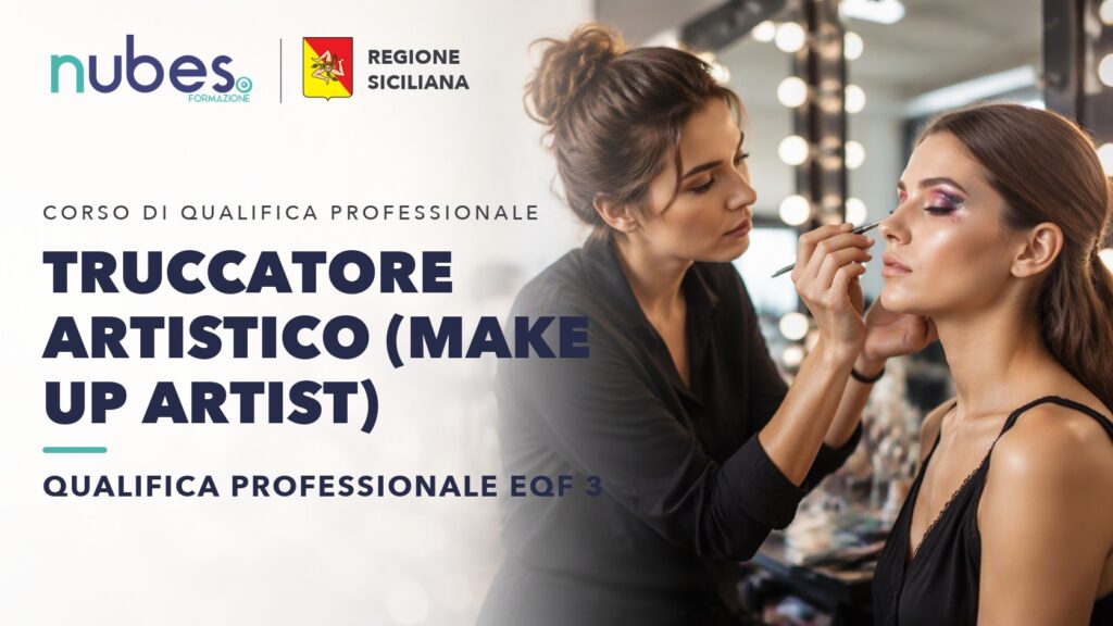 Corso di Truccatore Artistico (make Up Artist) – Nubes Formazione e Regione Siciliana